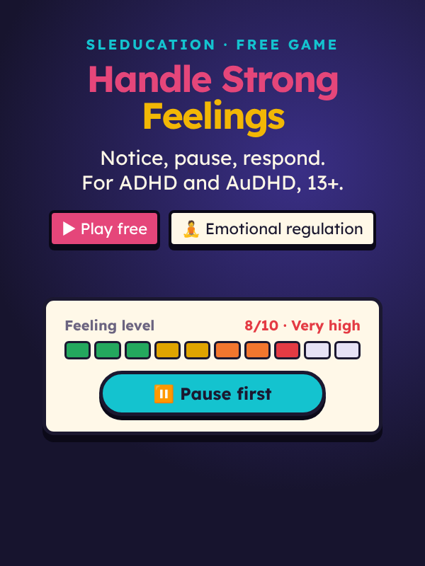 Handle Strong Feelings: a free ADHD and AuDHD emotional regulation game for teens and adults