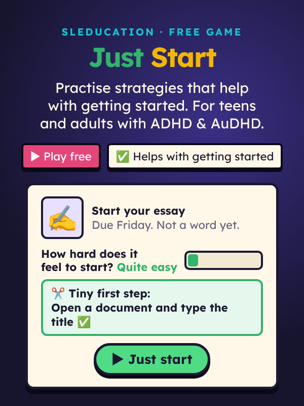 Just Start: a free ADHD and AuDHD game to practise strategies that help with getting started on tasks