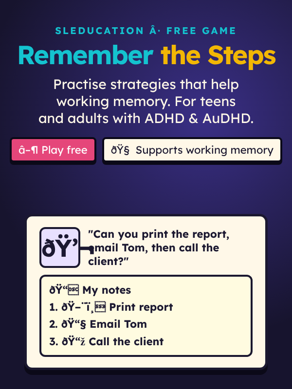 Remember the Steps: a free ADHD and AuDHD game to practise strategies that help working memory