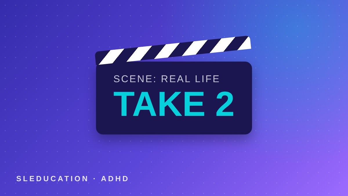 A clapperboard reading Scene: Real Life, Take 2